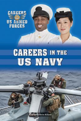 Careers in the U.S. Navy - Kiland, Taylor Baldwin
