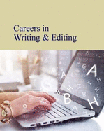 Careers in Writing & Editing: Print Purchase Includes Free Online Access