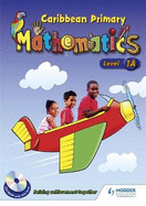 Caribbean Primary Maths Level 1A Pupil Book