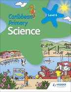 Caribbean Primary Science Book 6