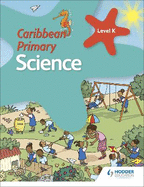 Caribbean Primary Science Kindergarten Book