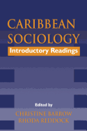 Caribbean Sociology: Introductory Readings