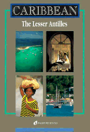 Caribbean: The Lesser Antilles - Luntta, Karl