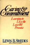 Caring and Commitment - Smedes, Lewis B
