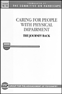 Caring for People with Physical Impairment: The Journey Back