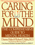 Caring for the Mind: The Comprehensive Guide to Mental Health