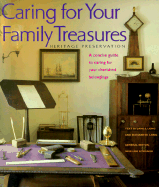 Caring for Your Family Treasures: Heritage Preservation