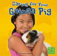 Caring for Your Guinea Pig - Spengler, Kremena T