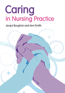 Caring in Nursing Practice