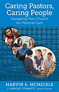 Caring Pastors, Caring People: Equipping Your Church for Pastoral Care
