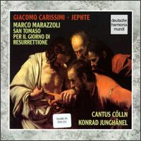 Carissimi/Marazzoli: Rmische Oratorien - Cantus Clln; Carsten Lohff (organ); Carsten Lohff (harpsichord); Gerd Trk (tenor); Johanna Koslowsky (soprano);...