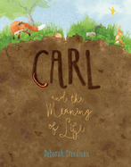 Carl and the Meaning of Life]