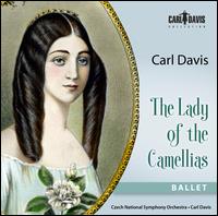 Carl Davis: The Lady of the Camellias - Czech National Symphony Orchestra; Carl Davis (conductor)