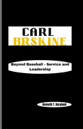 Carl Erskine: Beyond Baseball - Service and Leadership