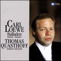 Carl Loewe: Ballads - Norman Shetler (piano); Thomas Quasthoff (bass baritone)