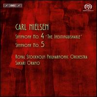 Carl Nielsen: Symphonies Nos. 4 "The Inextinguishable" & 5 - Daniel Kse (percussion); Hermann Stefnsson (clarinet); Royal Stockholm Philharmonic Orchestra; Sakari Oramo (conductor)