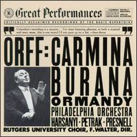 Carl Orff: Carmina Burana - Harve Presnell (baritone); Janice Harsanyi (soprano); Rudolf Petrak (tenor); Rutgers University Choir (choir, chorus);...
