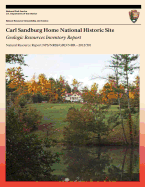 Carl Sandburg Home National Historic Site: Geologic Resources Inventory Report - Service, National Park
