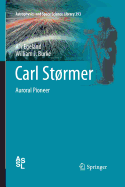 Carl Strmer: Auroral Pioneer