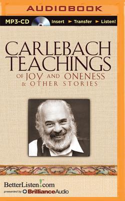 Carlebach Teachings of Joy and Oneness & Other Stories - Carlebach, Shlomo, Rabbi (Read by)