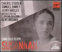 Carlisle Floyd: Susannah, A Musical Drama in Two Acts - Cheryl Studer / Kent Nagano