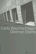 Carlo Baumschlager, Dietmar Eberle