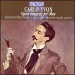Carlo Yvon: Opera integrale per Oboe