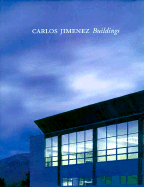 Carlos Jimenez: Buildings - Jimenez, Carlos