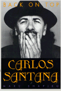 Carlos Santana: Back on Top