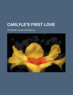 Carlyle's First Love