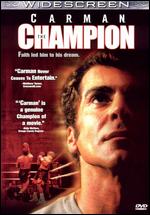 Carman: The Champion - Lee Stanley; Lee Stanley