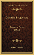 Carmina Brugesiana: Domestic Poems (1822)