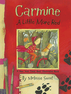 Carmine: A Little More Red - Sweet, Melissa
