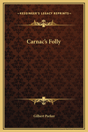 Carnac's Folly