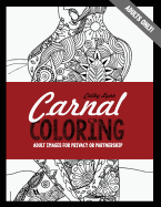 Carnal Coloring: Adult Images for Privacy or Partnership