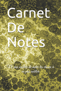 Carnet De Notes: Ne pas oublier de noter les choses  ne pas oublier