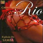 Carnival In Rio: Exploso Do Samba