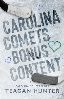 Carolina Comets Bonus Content - Hunter, Teagan