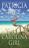 Carolina Girl - Rice, Patricia