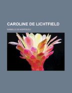 Caroline de Lichtfield