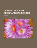 Carpenter's New Geographical Reader: Europe