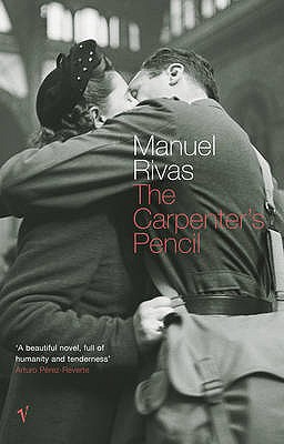 Carpenter's Pencil - Rivas, Manuel, and Dunne, Jonathan (Translated by)
