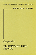 Carpentier: El Reino de Este Mundo