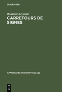 Carrefours de Signes