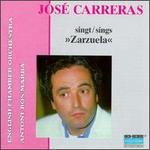 Carreras Sings Zarzuela - Jos Carreras (tenor); English Chamber Orchestra; Antoni Ros Marb (conductor)