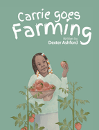 Carrie Goes Farming