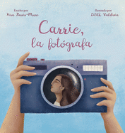 Carrie, la fotgrafa