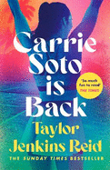 Carrie Soto Is Back: From the author of The Seven Husbands of Evelyn Hugo