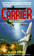 Carrier 08: Alpha Strike