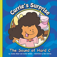 Carrie's Surprise: The Sound of Hard C